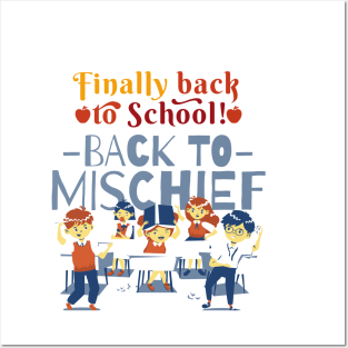 Back to School-Back to Mischief Posters and Art